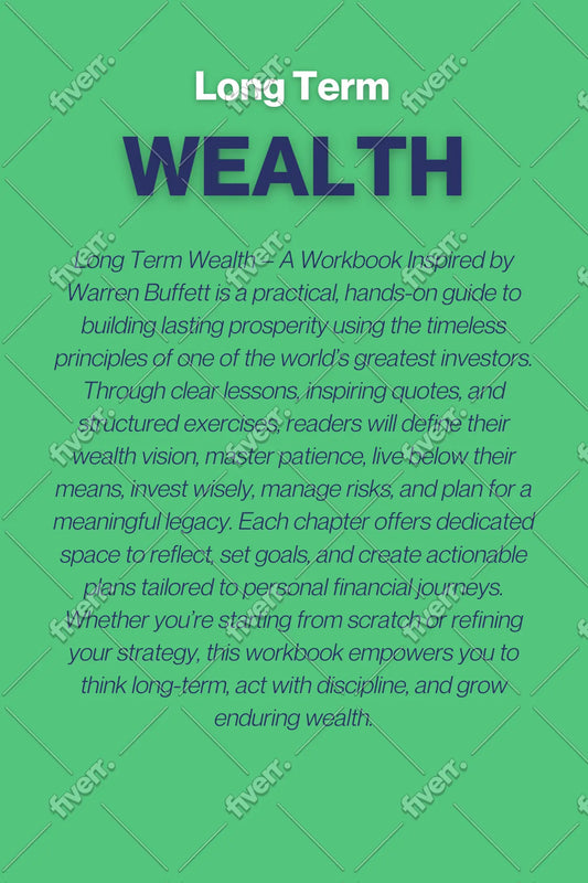 Long Term Wealth - A Workbook Inspired by Warren Buffett Wealthy Workbooks