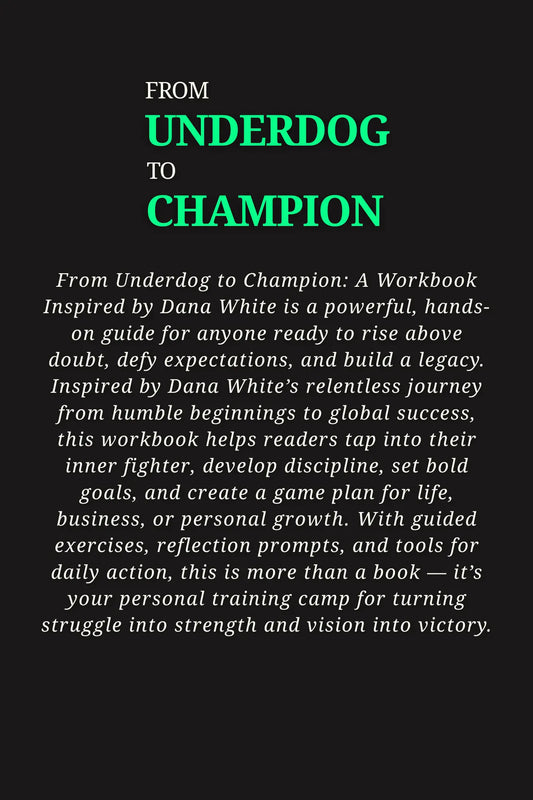 From Underdog to Champion - A Workbook Inspired by Dana White Wealthy Workbooks
