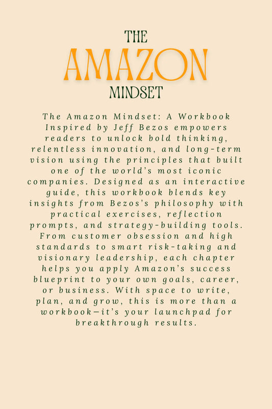 The Amazon Mindset - A Workbook Inspired by Jeff Bezos Wealthy Workbooks