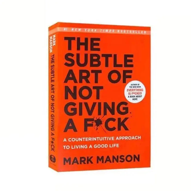 The Subtle Art of Not Giving A F*C - Paperback - Mark Manson Wealthy Workbooks