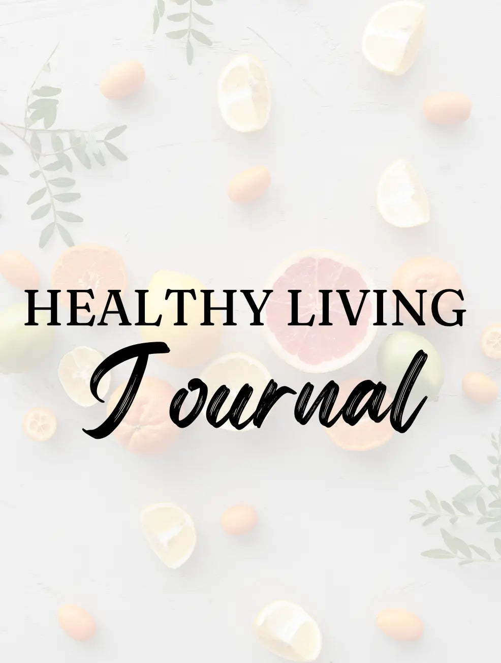 Healthy Living Journal Wealthy Workbooks