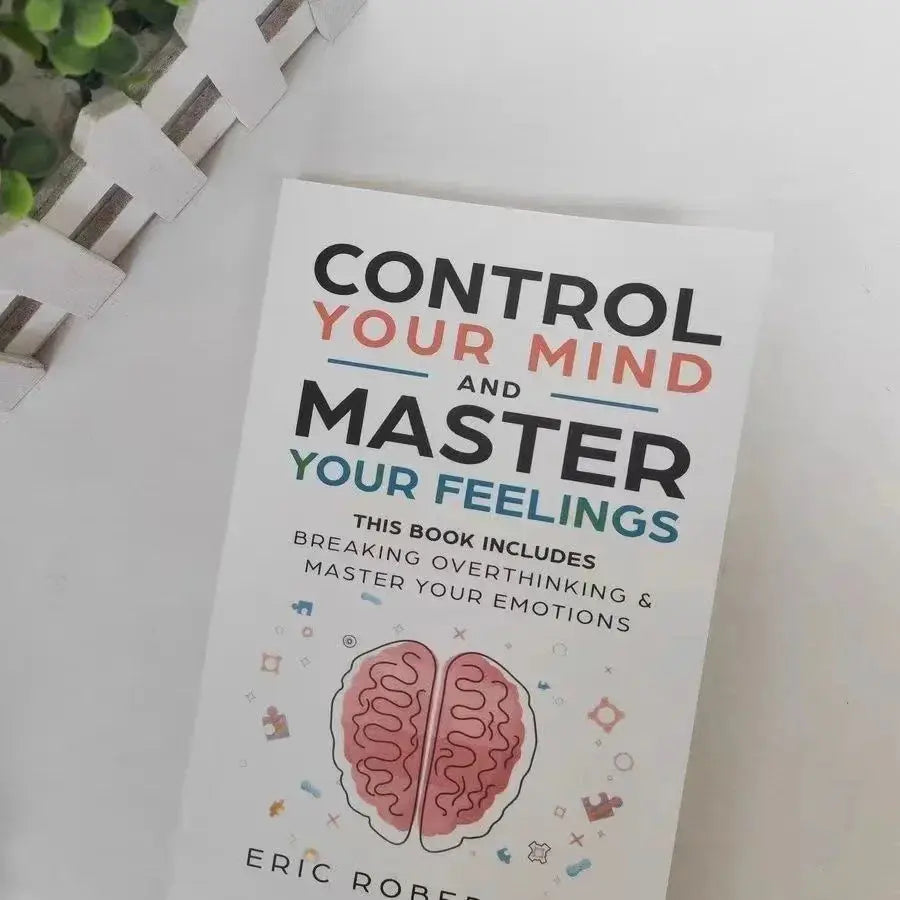 Control Your Mind and Master Your Feelings - Paperback - Eric Robertson Wealthy Workbooks