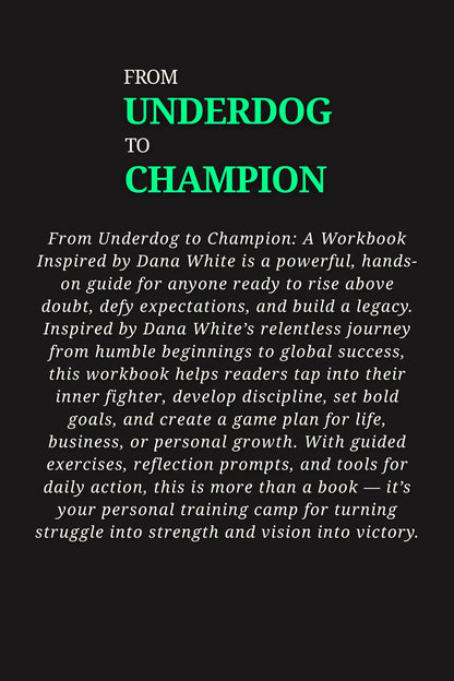 From Underdog to Champion - A Workbook Inspired by Dana White Wealthy Workbooks