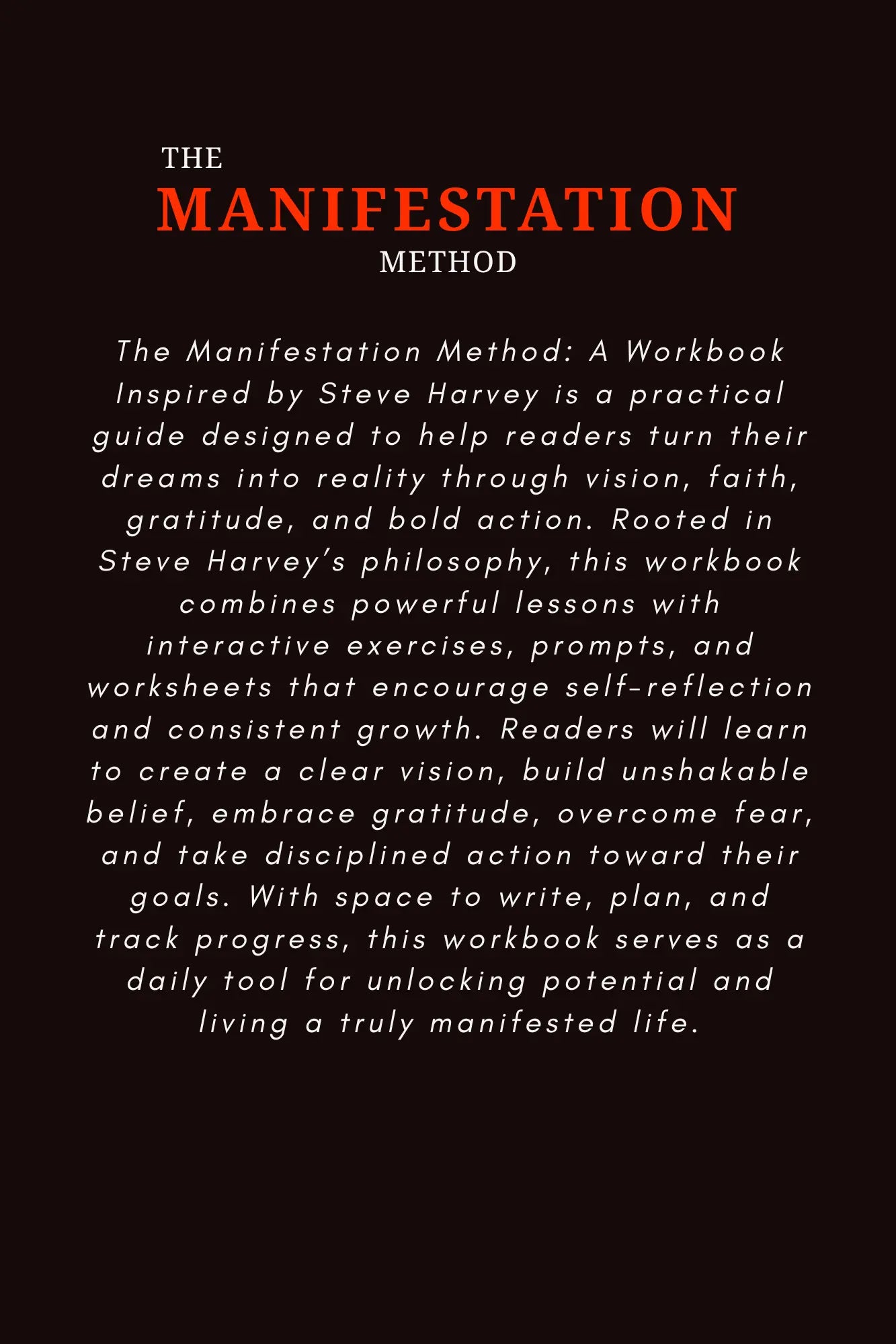 The Manifestation Method: A Workbook Inspired by Steve Harvey Wealthy Workbooks