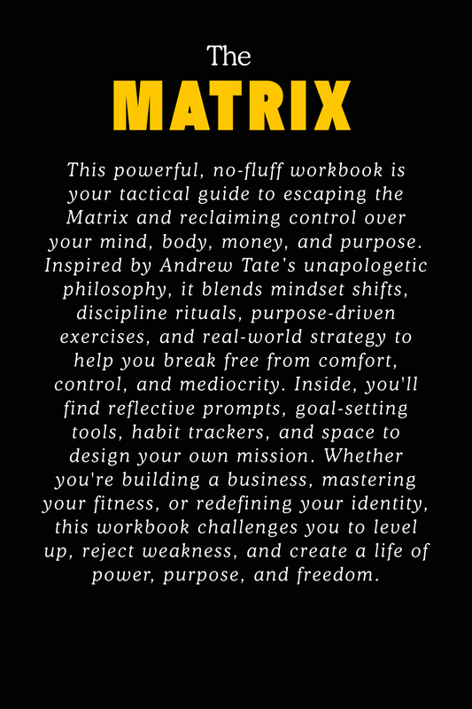 The Matrix - A Workbook Inspired By Andrew Tate