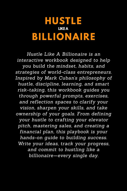 Hustle Like A Billionaire - A Workbook Inspired by Mark Cuban
