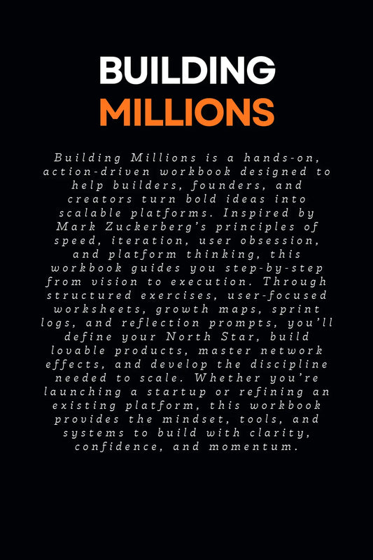Building Millions - A Workbook Inspired by Mark Zuckerberg
