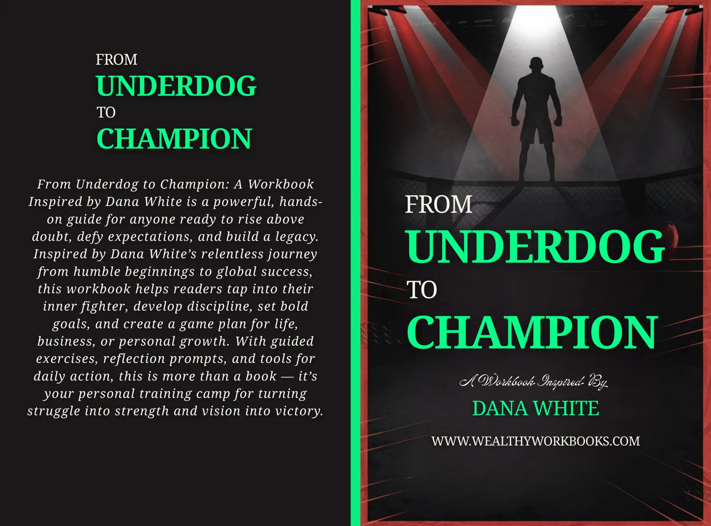 From Underdog to Champion - A Workbook Inspired by Dana White Wealthy Workbooks