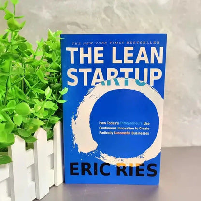 The Lean Startup By Eric Ries Growth Mindset Startups Growth Thinking Books for New Ventures Business English Guide Book Wealthy Workbooks