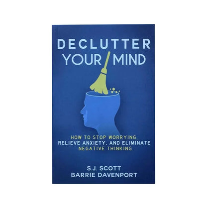Declutter Your Mind - Paperback - S J Scott