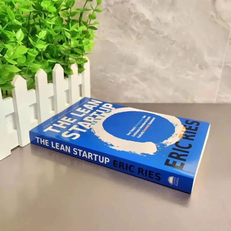 The Lean Startup By Eric Ries Growth Mindset Startups Growth Thinking Books for New Ventures Business English Guide Book Wealthy Workbooks