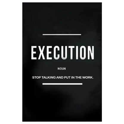 Grind Hustle Execution Motivational Quote Posters