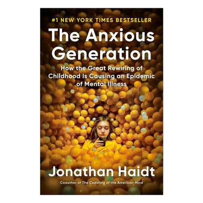 The Anxious Generation - Paperback - Jonathan Haidt Wealthy Workbooks