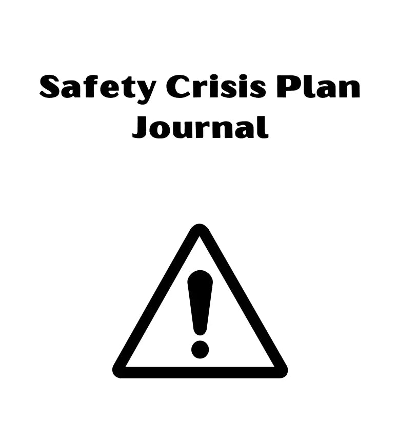 Safety Crisis Plan Journal Wealthy Workbooks