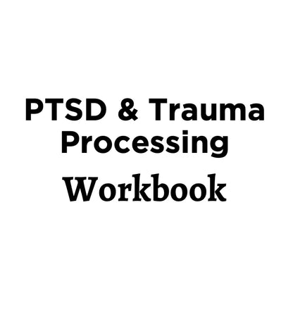 PTSD & Trauma Processing Workbook Wealthy Workbooks